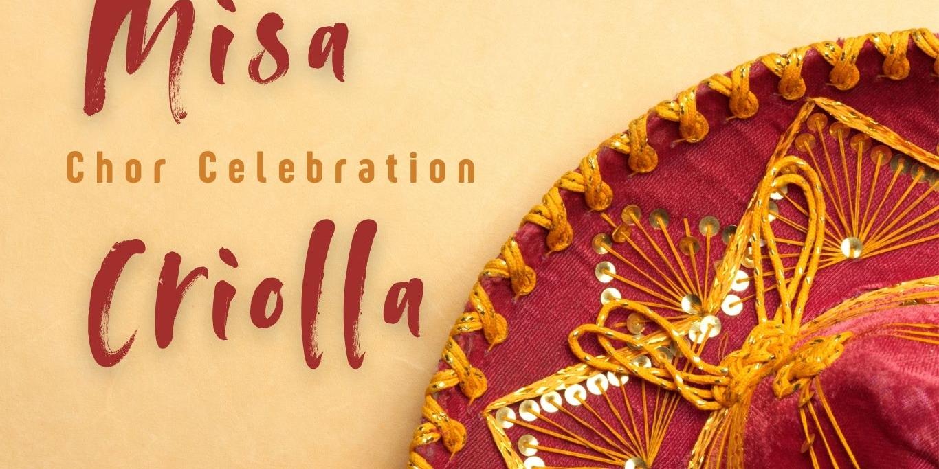 Misa Criolla - Chor Celebration