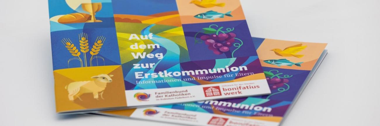 Auf dem Weg zur Erstkommunion / Broschüre des Bonifatiuswerkes